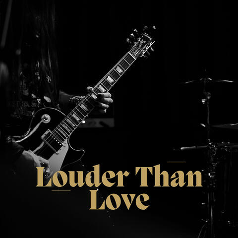 Louder Than Love album art