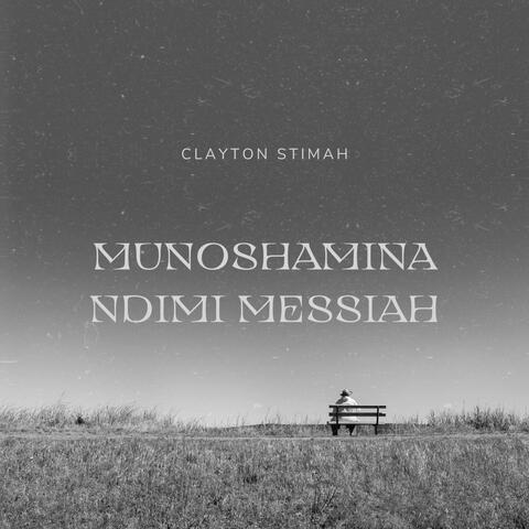 Munoshamina Ndimi Messiah album art