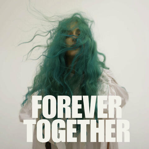 Forever Together (Final Cut) album art