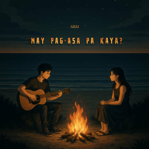 May Pag-asa Pa Kaya? album art