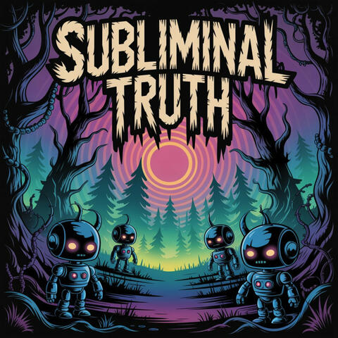 Subliminal Truth album art