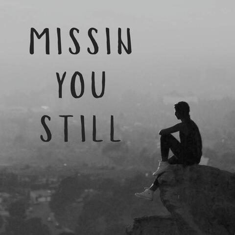 Missin' You Still album art