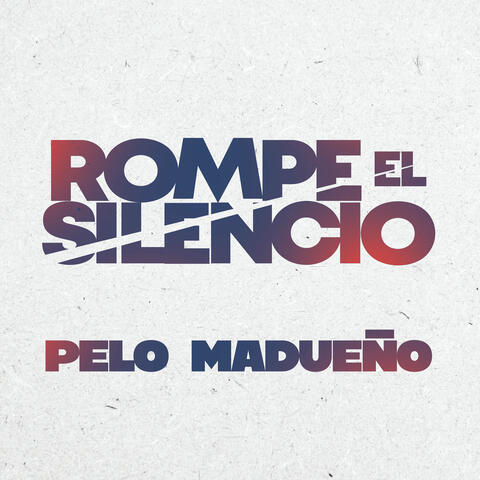 Rompe el silencio album art