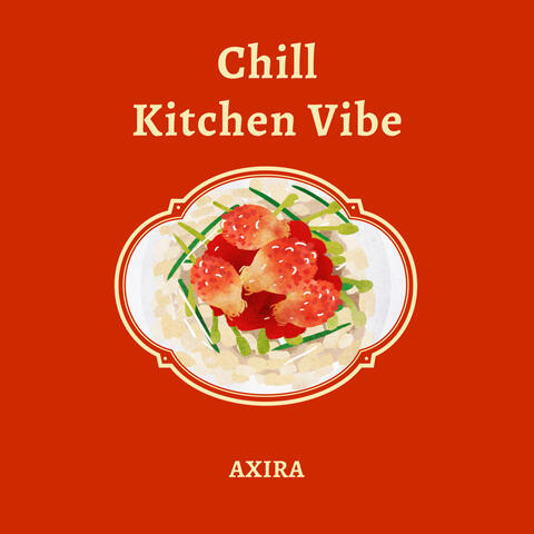 Chill Kitchen Vibes album art