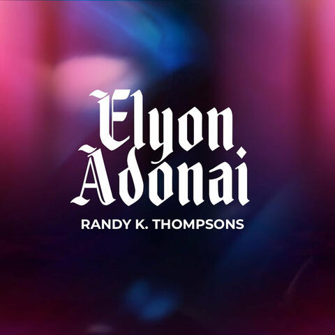 Elyon Adonai album art