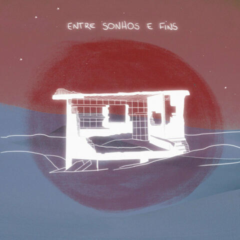 Entre Sonhos e Fins album art