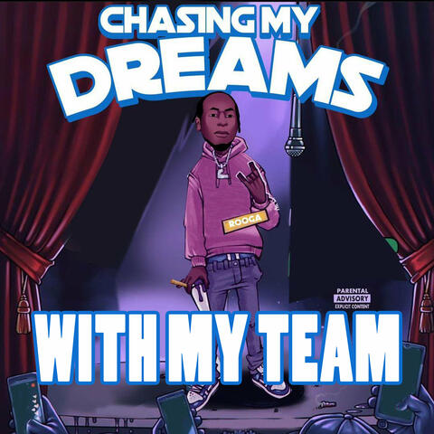 Chasing My Dreams with My Team album art