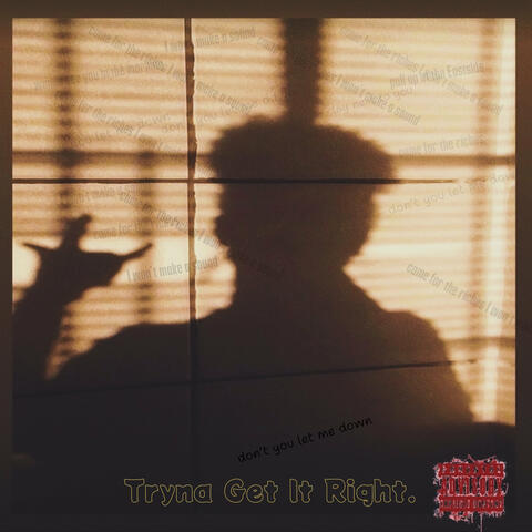 Tryna Get It Right album art