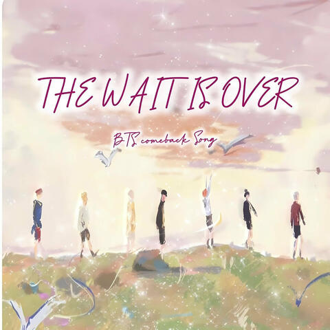 The Wait Is Over album art