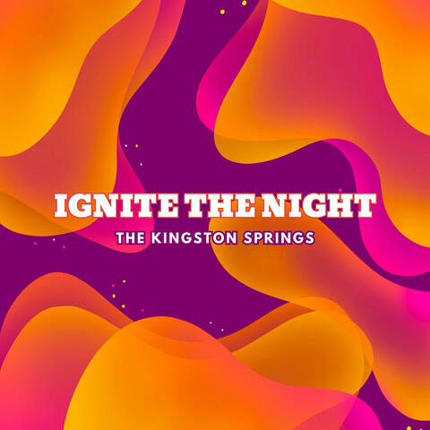 Ignite the Night album art