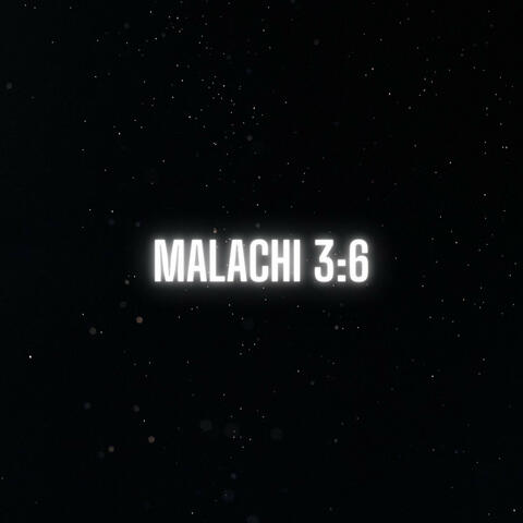 Malachi 3:6 album art
