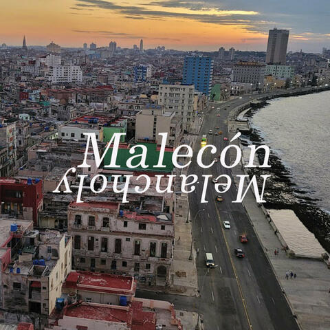Malecón Melancholy album art