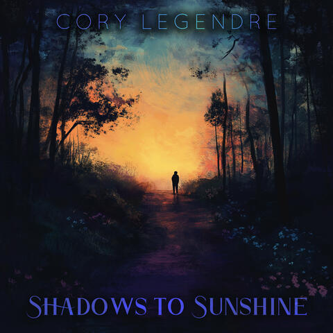 Shadows to Sunshine album art