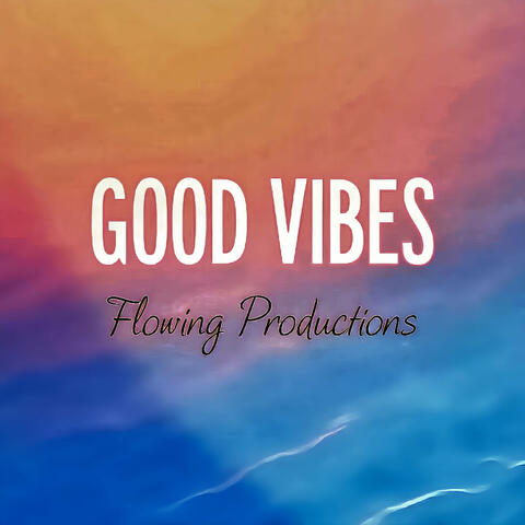 Good Vibes album art