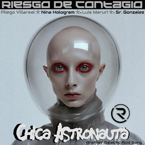 Chica Astronauta (Another Galagtic Acid Song) album art