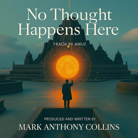 No Thought Is Born Here album art