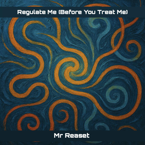 Regulate Me (Before You Treat Me) album art