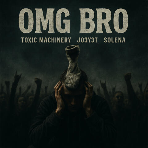 OMG BRO album art