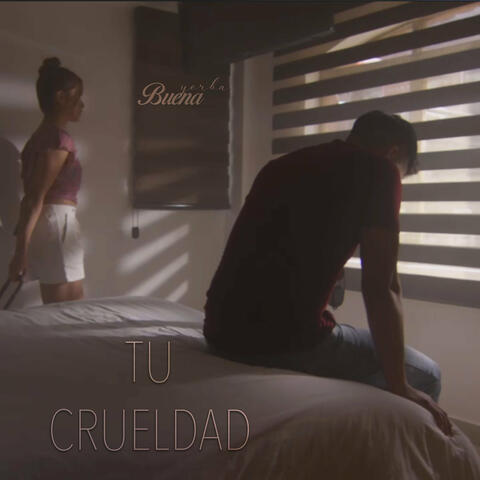Tu Crueldad album art