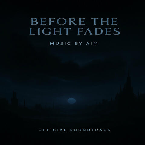 Before the Light Fades album art