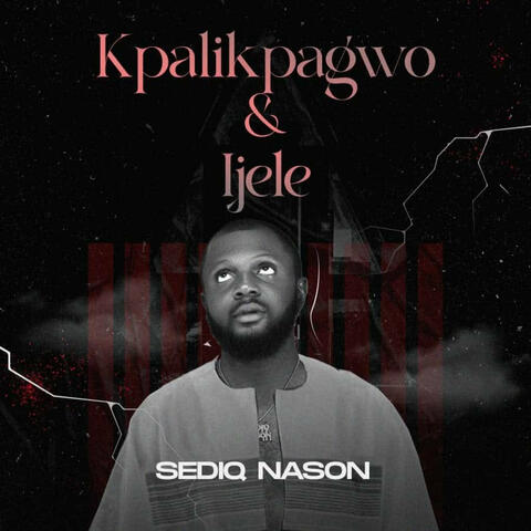 Kpalikpagwo & Ijele album art