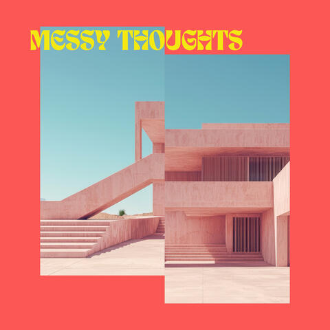 Messy Thoughts album art