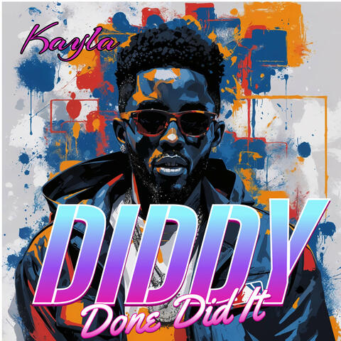 Diddy Done Did It album art