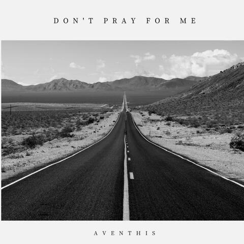 Don't Pray for Me album art