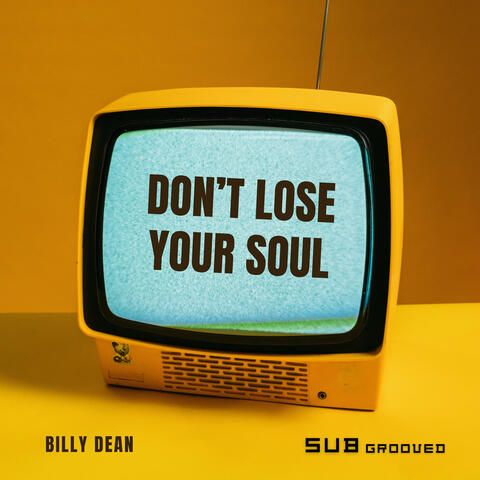 Don't Lose Your Soul album art