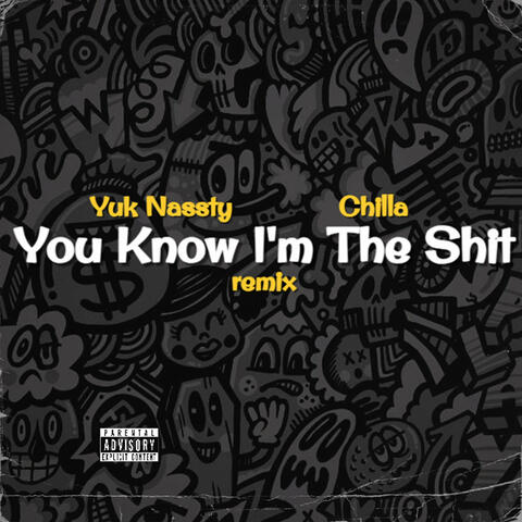 You Know I'm the Shit (Remix) album art