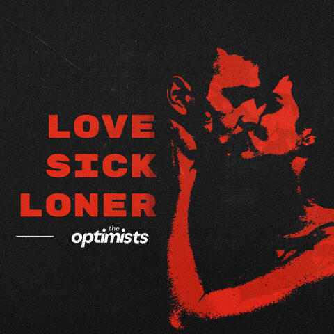 Love Sick Loner album art