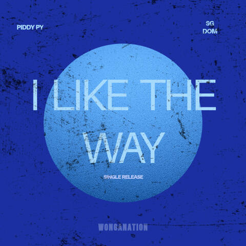 I Like the Way album art
