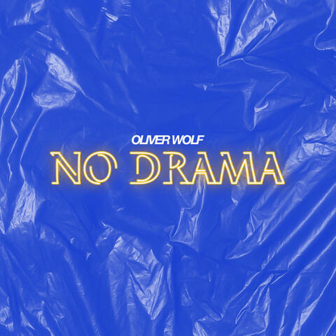 No Drama album art