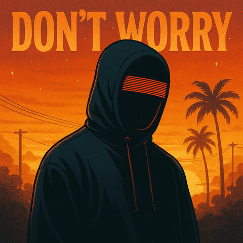 Don't Worry album art