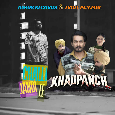 Challi Jandi Ee - From "Khadpanch" album art