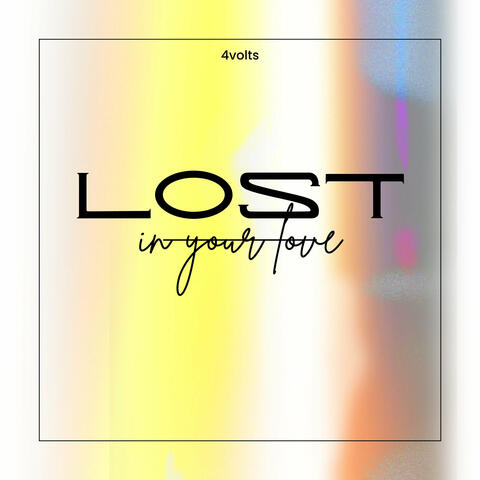 Loost in Your Love album art