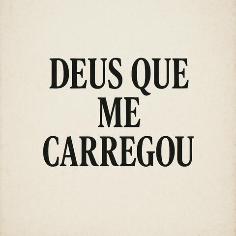 Deus Que Me Carregou album art