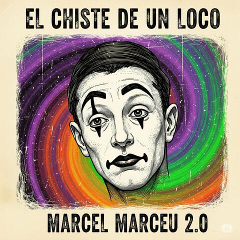 Marcel Marceau 2.0 album art