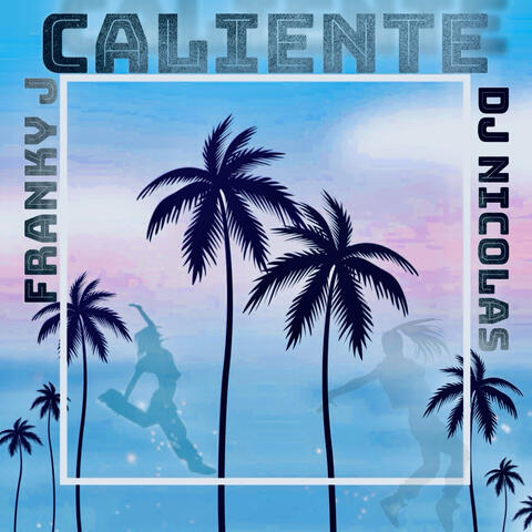 Caliente album art