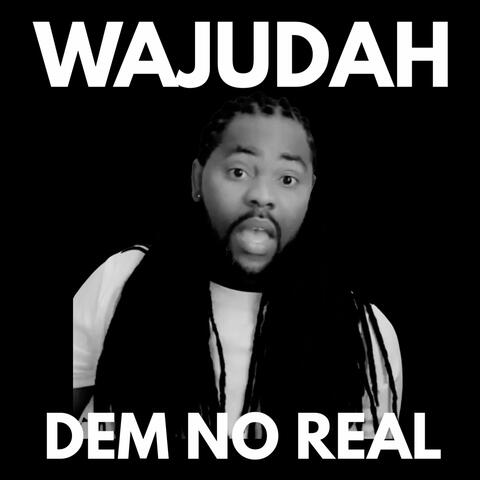 Dem No Real album art