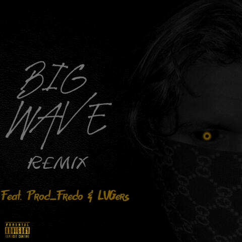 Big Wave (Remix) album art