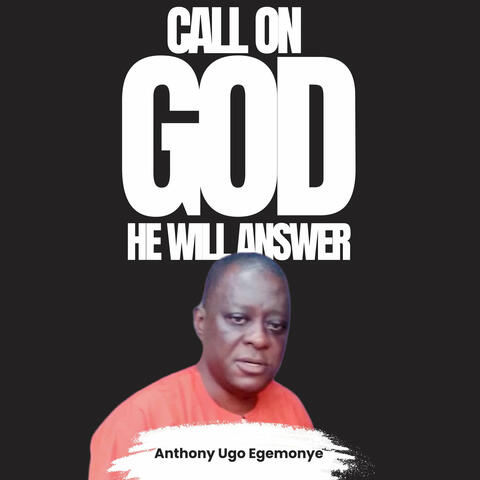 Call on God He Will Answer album art