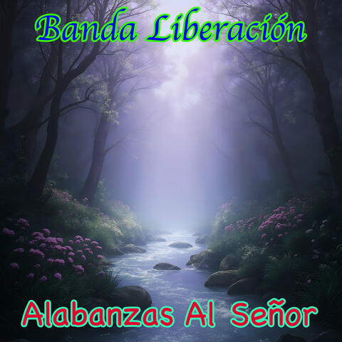Alabanzas Al Señor album art