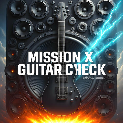 Mission X Guitar Check (Binaural Edition) album art