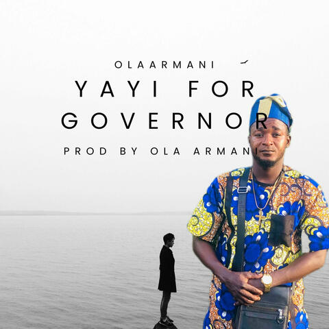 Yayi for Governor album art
