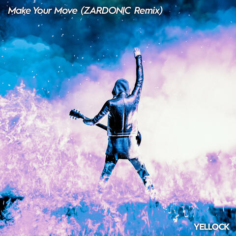 Make Your Move (Zardonic Remix) album art