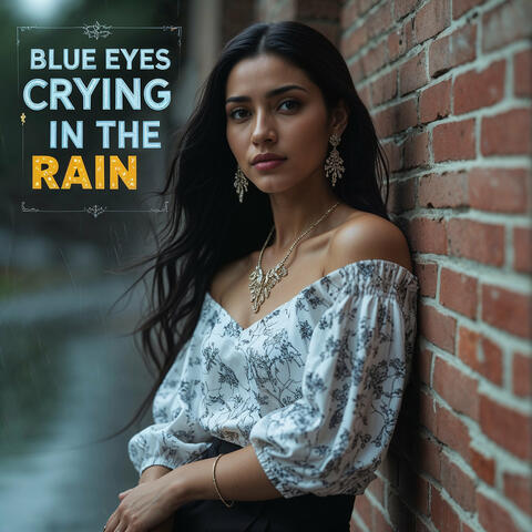 Blue Eyes Crying in the Rain album art