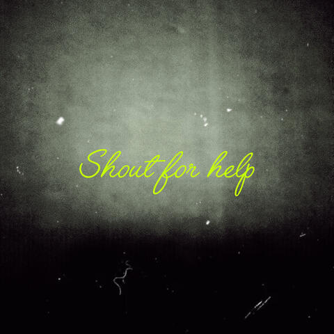 Shout for Help album art