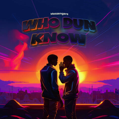 Who Dun Know album art