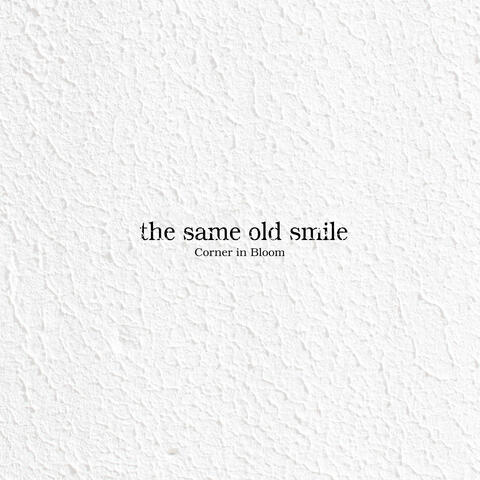 The Same Old Smile album art
